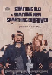 Something Old, Something New, Something Borrowed movie poster