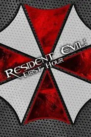 Resident Evil: First Hour movie poster