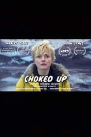 Choked Up movie poster