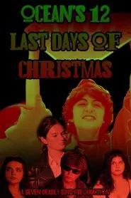 Ocean's 12 Last Days of Christmas movie poster