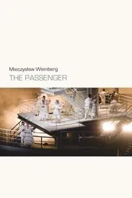 Mieczysław Weinberg: The Passenger movie poster