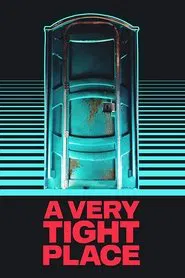 Poster do filme A Very Tight Place