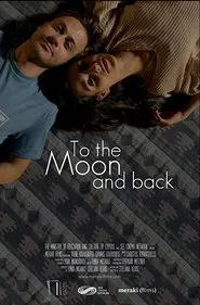 Poster do filme To the Moon and Back