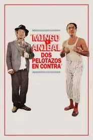 Poster do filme Mingo y Aníbal, dos pelotazos en contra