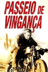 Poster do filme Passeio de Vingança