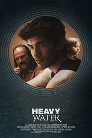 Heavy Water movie poster