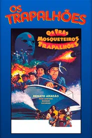 Poster do filme Os Três Mosqueteiros Trapalhões