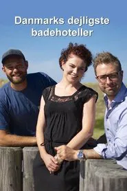 Danmarks dejligste badehoteller tv show poster