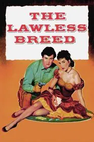 The Lawless Breed movie poster