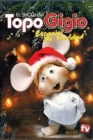 El Show del Topo Gigio Especial de Navidad movie poster