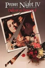 Prom Night IV: Deliver Us from Evil movie poster