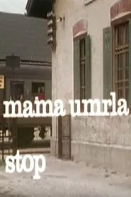 Mother Died, Stop movie poster