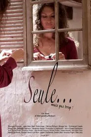 Seule... mais pas trop ! movie poster