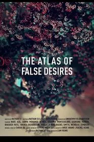 The Atlas of False Desires movie poster