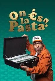 On és la pasta? tv show poster