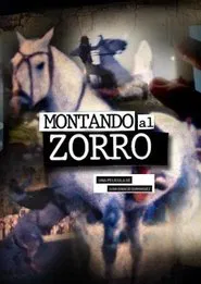 Montando al Zorro movie poster