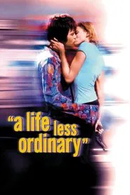 A Life Less Ordinary movie poster