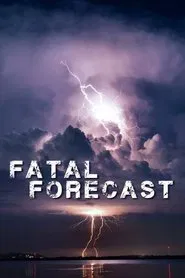 Fatal Forecast tv show poster