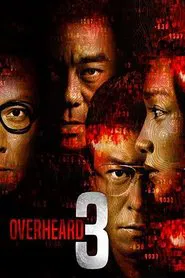 Overheard 3 movie poster