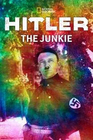 Hitler The Junkie movie poster