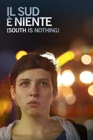 Poster do filme South Is Nothing