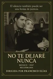 Poster do filme No te dejaré nunca