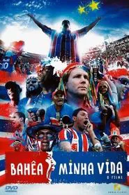 Bahêa, Minha Vida movie poster