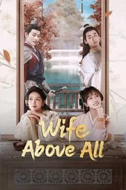 Wife Above All tv show poster