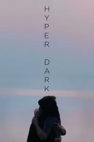 Hyper Dark movie poster