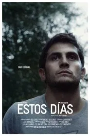 Estos días movie poster