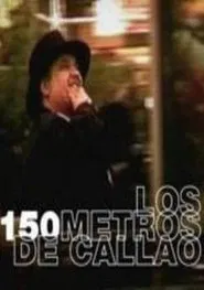 Los 150 Metros de Callao movie poster
