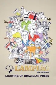 Lampião da Esquina: Lighting Up Brazilian Press movie poster
