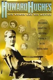 Poster do filme Howard Hughes: His Women and His Movies