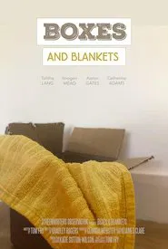 Boxes & Blankets movie poster