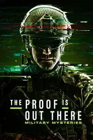 The Proof Is Out There: Military Mysteries tv show poster
