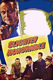 Poster do filme Slightly Honorable