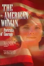 The American Woman: Portraits of Courage movie poster