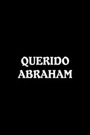 Poster do filme Querido Abraham