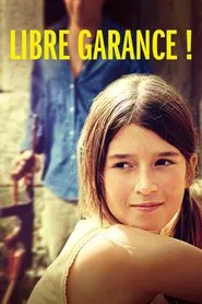 Libre Garance ! movie poster
