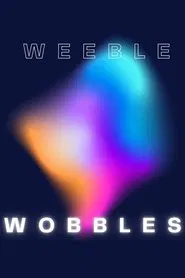 Weeble Wobbles movie poster