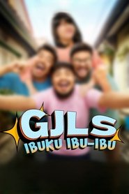GJLS: Ibuku Ibu-Ibu movie poster