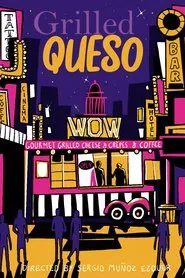 Grilled Queso movie poster