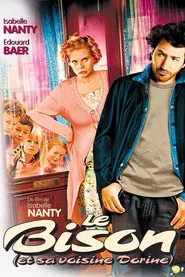 Le Bison (et sa voisine Dorine) movie poster