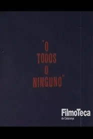 O todos o ninguno movie poster