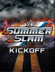 WWE SummerSlam 2023 Kickoff movie poster