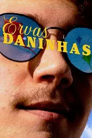 Ervas Daninhas movie poster