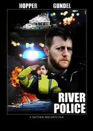 Hopper And Gundel - River Police movie poster