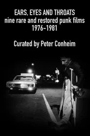 Poster do filme Ears, Eyes and Throats: Restored Classic and Lost Punk Films 1976-1981