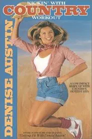 Denise Austin: Kickin' with Country Workout movie poster