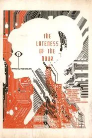 The Lateness of the Hour movie poster